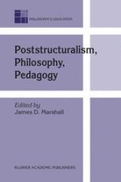 book Poststructuralism, Philosophy, Pedagogy