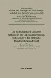 book Die bedeutsamsten Gefahrenfaktoren in der Lebensversicherung, insbesondere der plötzliche Herztod (Kranzadertod)