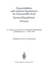 book Nebenschilddruse und endokrine Regulationen des Calciumstoffwechsels: Spontan-Hypoglykamie. Glucagon