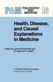 book Health, Disease, and Causal Explanations in Medicine