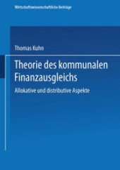 book Theorie des kommunalen Finanzausgleichs: Allokative und distributive Aspekte