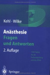 book Anästhesie: Fragen und Antworten: 1500 Fakten für die Facharztprüfung und das Europäische Diplom für Anästhesiologie und Intensivmedizin (DEAA)