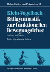 book Ballgymnastik zur funktionellen Bewegungslehre: Analysen und Rezepte