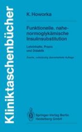 book Funktionelle, nahe-normoglykamische Insulinsubstitution: Lehrinhalte, Praxis und Didaktik