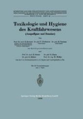 book Toxikologie und Hygiene des Kraftfahrwesens (Auspuffgase und Benzine)