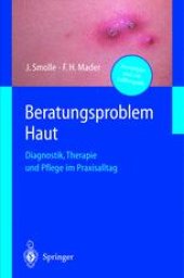 book Beratungsproblem Haut: Diagnostik, Therapie und Pflege im Praxisalltag