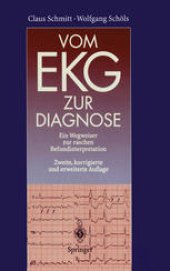 book Vom EKG zur Diagnose: Ein Wegweiser zur raschen Befundinterpretation