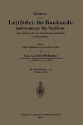 book Leitfaden fur Baukunde insbesondere fur Stahlbau: zum Gebrauche an maschinentechnischen Lehranstalten