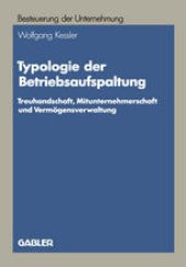 book Typologie der Betriebsaufspaltung: Treuhandschaft, Mitunternehmerschaft und Vermögensverwaltung