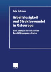 book Arbeitslosigkeit und Strukturwandel in Osteuropa: Eine Analyse der sektoralen Beschäftigungsaussichten