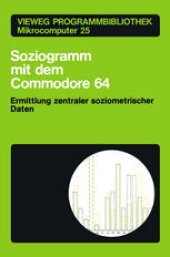 book Soziogramm mit dem Commodore 64: Ermittlung zentraler soziometrischer Daten