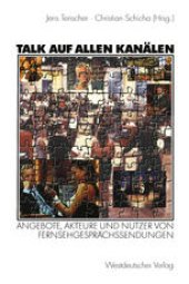 book Talk auf allen Kanalen: Angebote, Akteure und Nutzer von Fernsehgesprachssendungen