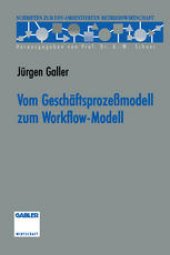 book Vom Geschäftsprozeßmodell zum Workflow-Modell