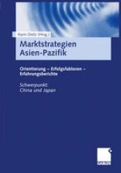 book Marktstrategien Asien-Pazifik: Orientierung — Erfolgsfaktoren — Erfahrungsberichte