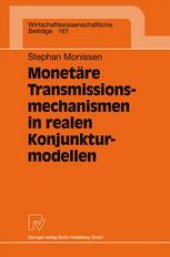 book Monetare Transmissionsmechanismen in realen Konjunkturmodellen