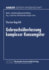 book Gebrauchsuberlassung komplexer Konsumguter: Eine okonomische Analyse