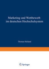 book Marketing und Wettbewerb im deutschen Hochschulsystem: Eine empirische und implikationenorientierte Analyse