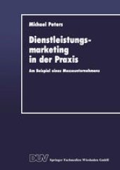 book Dienstleistungsmarketing in der Praxis: Am Beispiel eines Messeunternehmens