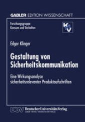 book Gestaltung von Sicherheitskommunikation: Eine Wirkungsanalyse sicherheitsrelevanter Produktaufschriften