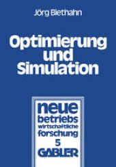 book Optimierung und Simulation: Anwendung verschiedener Optimierungsverfahren auf ein stochastisches Lagerhaltungsproblem