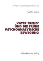 book ‚Vater Freud‘ und die fruhe psychoanalytische Bewegung