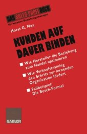 book Kunden auf Dauer binden: Wie Hersteller die Beziehung zum Handel optimieren