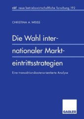 book Die Wahl internationaler Markteintrittsstrategien: Eine transaktionskostenorientierte Analyse