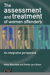 book The Assessment and Treatment of Women Offenders: An Integrative Perspective