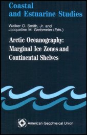 book Arctic Oceanography: Marginal Ice Zones and Continental Shelves