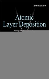 book Atomic Layer Deposition: Principles, Characteristics, and Nanotechnology Applications, Second Edition