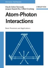 book Atom - Photon Interactions: Basic Process and Appilcations