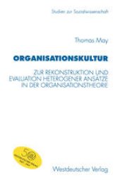 book Organisationskultur: Zur Rekonstruktion und Evaluation heterogener Ansatze in der Organisationstheorie