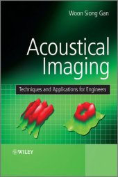 book Acoustical Imaging: Techniques and Applications for Engineers