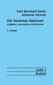 book Die Vereinten Nationen: Aufgaben, Instrumente und Reformen