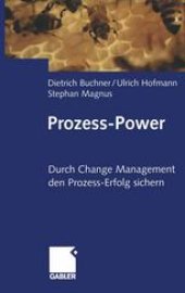 book Prozess-Power: Durch Change Management den Prozesserfolg sichern