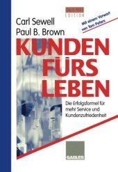 book Kunden fürs Leben: Die Erfolgsformel für mehr Service und Kundenzufriedenheit