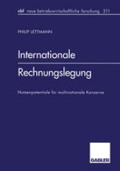 book Internationale Rechnungslegung: Nutzenpotentiale fur multinationale Konzerne