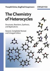 book The Chemistry of Heterocycles: Structure, Reactions, Syntheses, and Applications, Second Edition