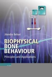 book Biophysical Bone Behavior: Principles and Applications