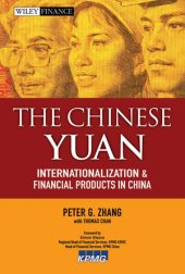 book The Chinese Yuan: Internationalization and Financial Products in China