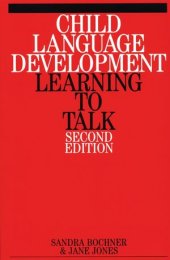 book Child Language Development: Learning to Talk, Second Edition