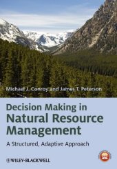 book Decision Making in Natural Resource Management: A Structured, Adaptive Approach