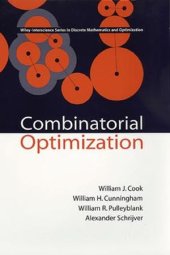 book Combinatorial Optimization, First Edition