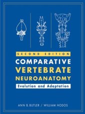 book Comparative Vertebrate Neuroanatomy: Evolution and Adaptation, Second Edition