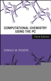 book Computational Chemistry Using the PC, Third Edition