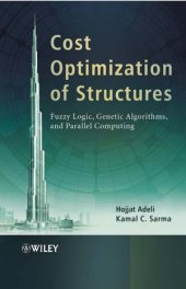 book Cost Optimization of Structures: Fuzzy Logic, Genetic Algorithms, and Parallel Computing