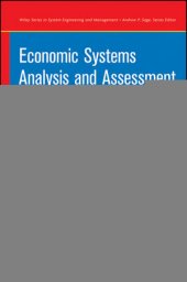 book Economic Systems Analysis and Assessment: Cost, Value, and Competition in Information and Knowledge Intensive Systems, Organizations, and Enterprises