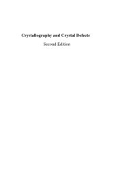 book Crystallography and Crystal Defects, Second Edition