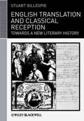 book English Translation and Classical Reception: Towards a New Literary History