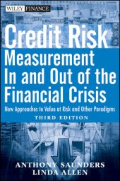 book Credit Risk Measurement in and Out of the Financial Crisis: New Approaches to Value at Risk and Other Paradigms, Third Edition